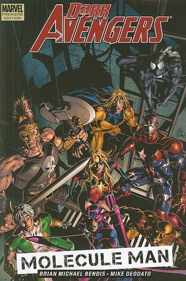 Dark Avengers: v. 2: Molecule Man Premiere by Brian Michael Bendis image