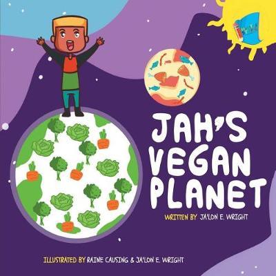 Jah's Vegan Planet by Ja'lon E Wright image