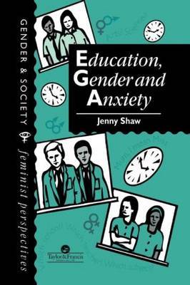 Education, Gender And Anxiety by Jenny Shaw image