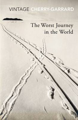 The Worst Journey In The World by Apsley Cherry-Garrard image