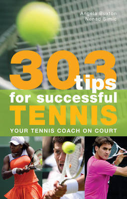303 Tips for Successful Tennis by Angela Buxton image