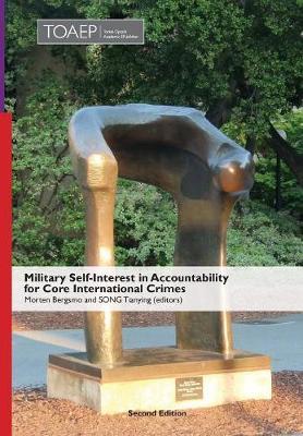 Military Self-Interest in Accountability for Core International Crimes image