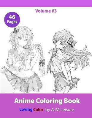 Anime Coloring Book 3 Ajm Leisure Book In Stock Buy Now At Mighty Ape Nz