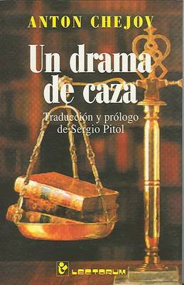 Un Drama de Caza on Paperback by Anton Chejov