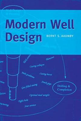 Modern Well Design by Bernt S. Aadnoy image