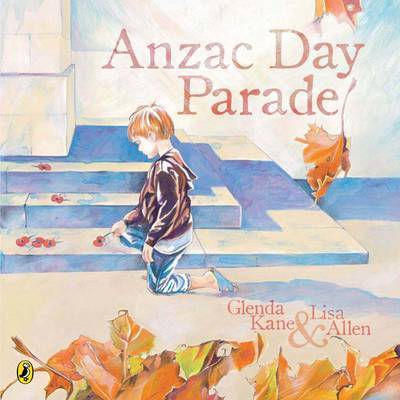 The Anzac Day Parade on Paperback by Glenda Kane