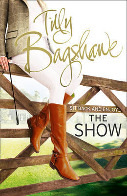The Show by Tilly Bagshawe image