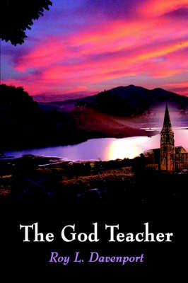 The God Teacher by Roy L. Davenport image