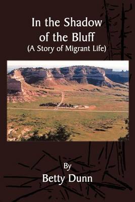 In the Shadow of the Bluff by Betty Dunn image