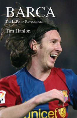 Barca on Hardback by Tim Hanlon