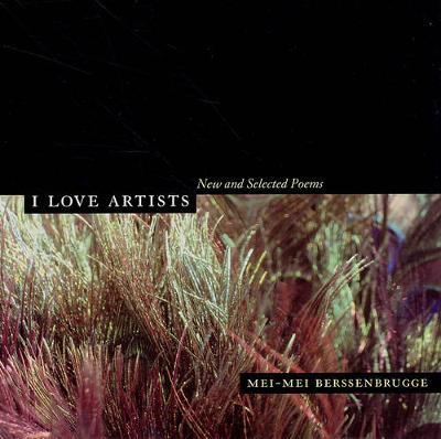 I Love Artists by Mei-Mei Berssenbrugge image