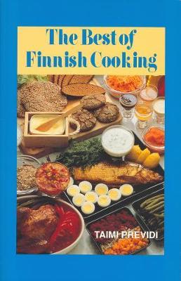 The Best of Finnish Cooking: A Hippocrene Original Cookbook by Taimi Previdi image