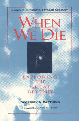 When We Die by Geoffrey A. Farthing