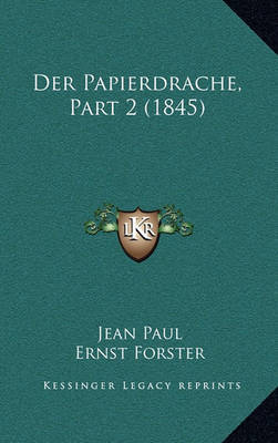 Der Papierdrache, Part 2 (1845) by Jean Paul image