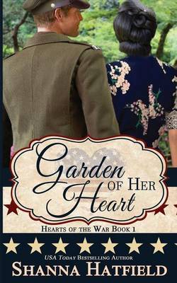 Garden of Her Heart by Shanna Hatfield image