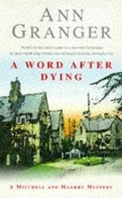 A Word After Dying (Mitchell & Markby 10) by Ann Granger image