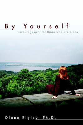 By Yourself by Ph. D., Diane Rigley image