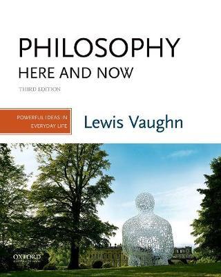 Philosophy Here and Now by Lewis Vaughn image