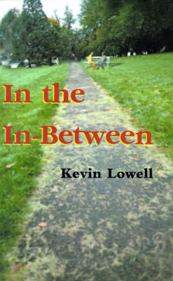 In the In-Between by Kevin Lowell image