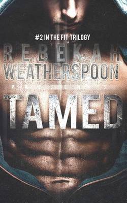 Tamed by Rebekah Weatherspoon image