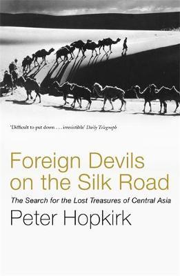 Foreign Devils on the Silk Road image