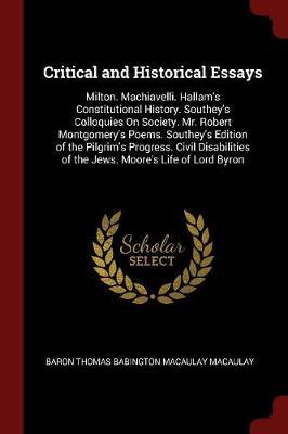Critical and Historical Essays by Baron Thomas Babington Macaula Macaulay image