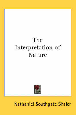The Interpretation of Nature by Nathaniel Southgate Shaler image