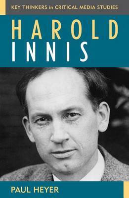 Harold Innis by Paul Heyer image