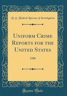 Uniform Crime Reports for the United States by U S Federal Bureau of Investigation image