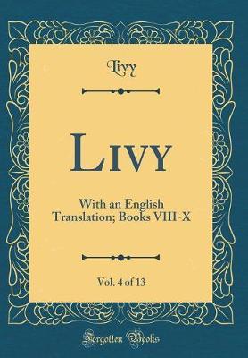 Livy, Vol. 4 of 13 by Livy Livy image