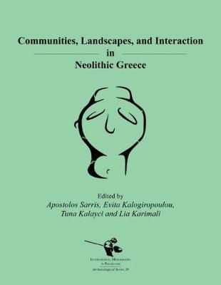 Communities, Landscapes, and Interaction in Neolithic Greece image