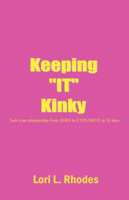 Keeping It Kinky by Lori L Rhodes image