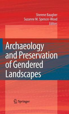 Archaeology and Preservation of Gendered Landscapes image