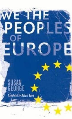 We the Peoples of Europe by Susan George image