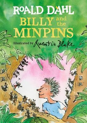 Billy and the Minpins (illustrated by Quentin Blake) on Hardback by Roald Dahl