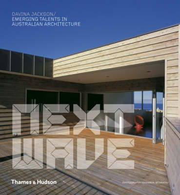 Next Wave: Emerging Talents in Australian Architecture by Davina Jackson image
