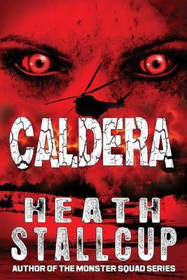 Caldera on Paperback by Heath Stallcup