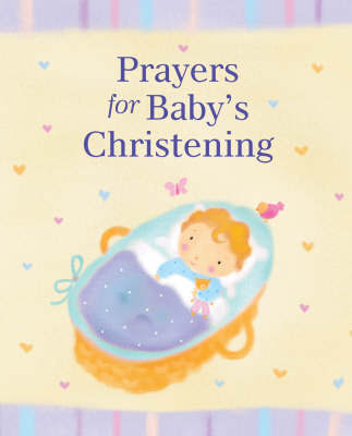 Prayers for Baby's Christening by Lois Rock image