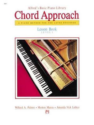 Alfred's Basic Piano Chord Approach Lesson Book, Bk 1 image