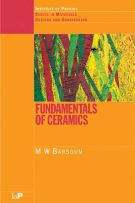Fundamentals of Ceramics by Michel W. Barsoum image