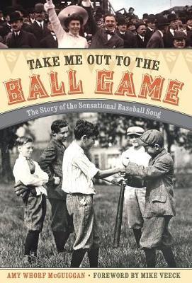 Take Me Out to the Ball Game by Amy Whorf McGuiggan image