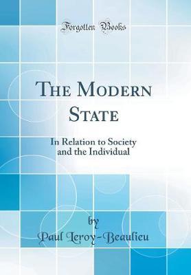 The Modern State by Paul Leroy-Beaulieu image