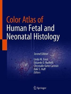 Color Atlas of Human Fetal and Neonatal Histology image