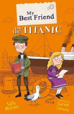 My Best Friend on the Titanic by Sally Morgan image