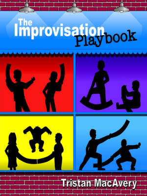 The Improvisation Playbook by Tristan MacAvery image