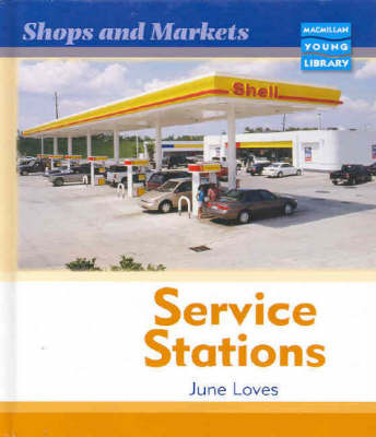 Service Stations on Hardback by June Loves