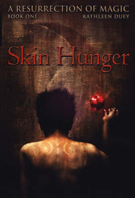 Skin Hunger on Paperback by Kathleen Duey