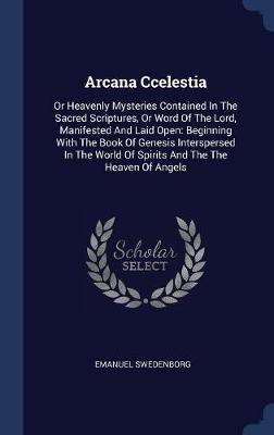 Arcana Ccelestia by Emanuel Swedenborg image