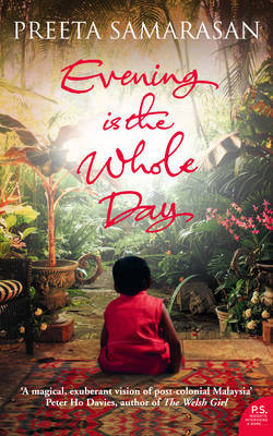 Evening is the Whole Day on Paperback by Preeta Samarasan