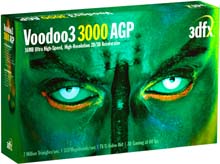 Voodoo 3 3000 AGP Voodoo 3 3000 AGP
